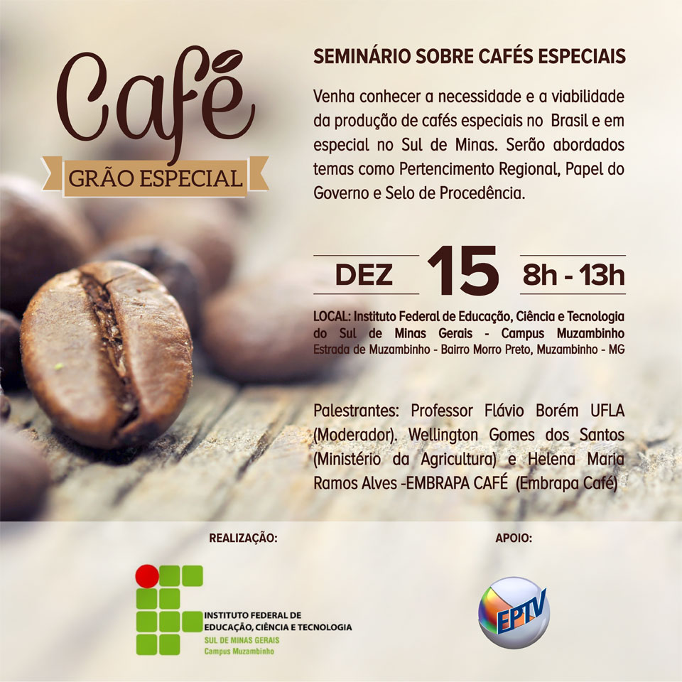 Instituto Federal do Sul de Minas e EPTV promovem seminário sobre Cafés Especiais