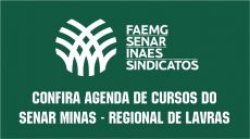 Confira a agenda de cursos do Senar MG – 01/08 a 06/08/22 (Regional Lavras)