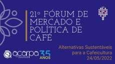 Patrocínio (MG) recebe o 21º Fórum de Mercado e Política de Café no dia 24 de maio